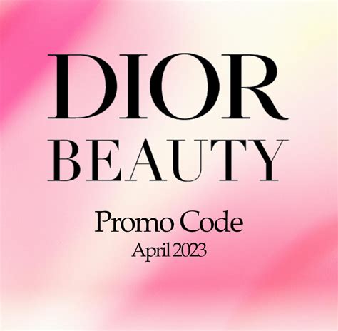 dior promo codes 2023|Beauty Coupons & Promo Codes .